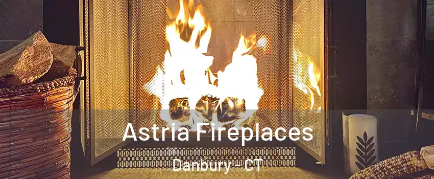  Astria Fireplaces Danbury - CT