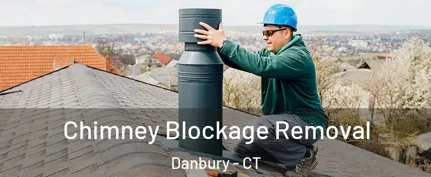  Chimney Blockage Removal Danbury - CT