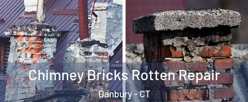  Chimney Bricks Rotten Repair Danbury - CT
