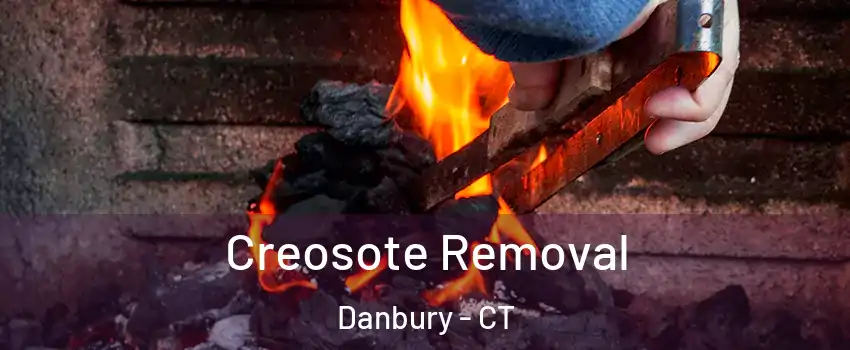  Creosote Removal Danbury - CT
