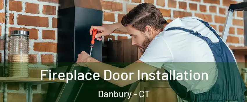  Fireplace Door Installation Danbury - CT