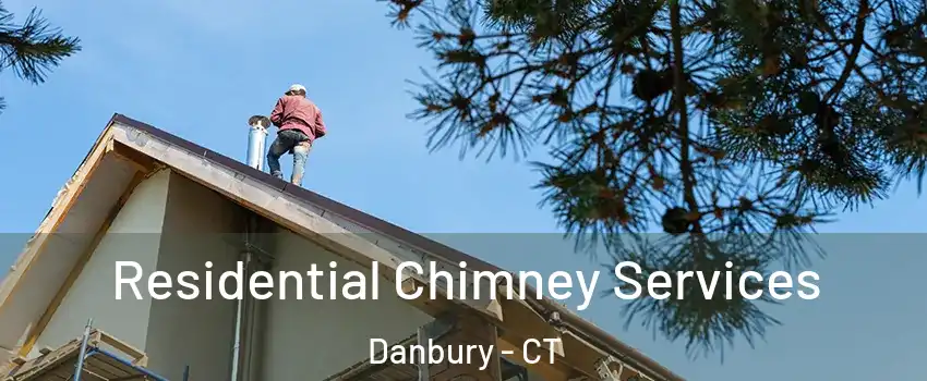  Residential Chimney Services Danbury - CT