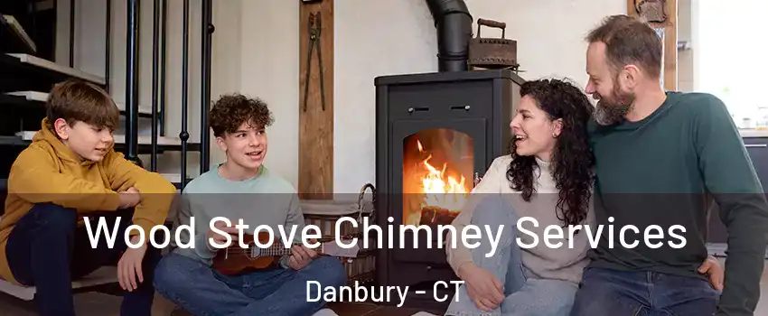  Wood Stove Chimney Services Danbury - CT